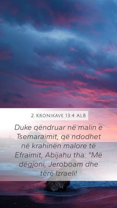 2 Kronikave 13:4 ALB Bible Verse Image