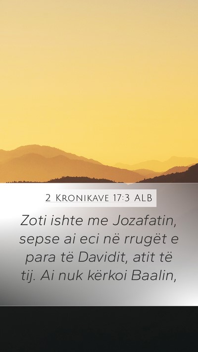 2 Kronikave 17:3 ALB Bible Verse Image