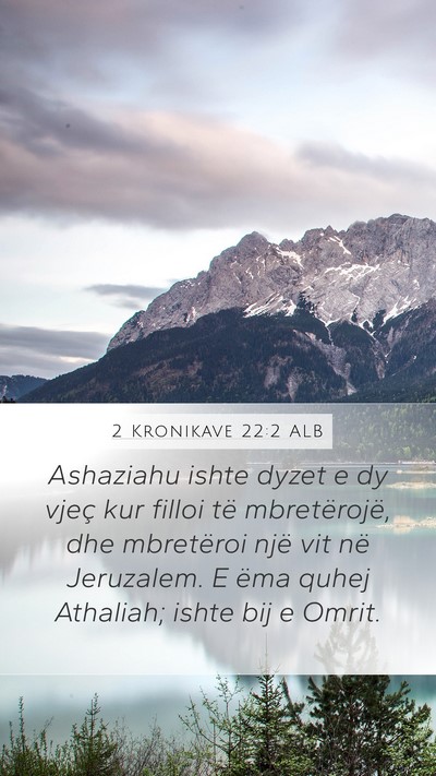 2 Kronikave 22:2 ALB Bible Verse Image