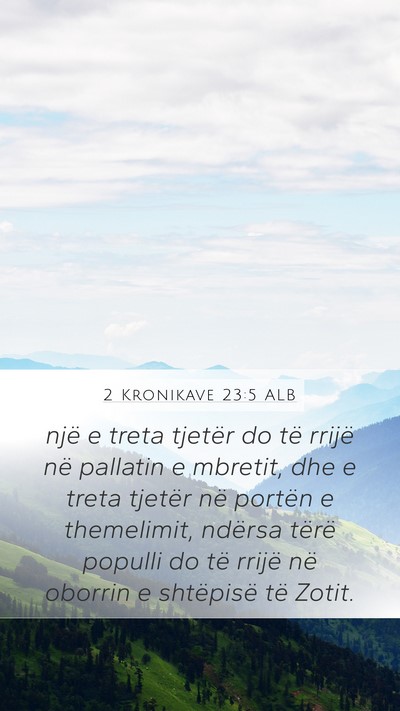 2 Kronikave 23:5 ALB Bible Verse Image