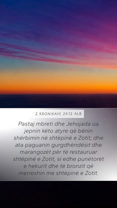 2 Kronikave 24:12 ALB Bible Verse Image
