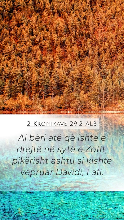 2 Kronikave 29:2 ALB Bible Verse Image