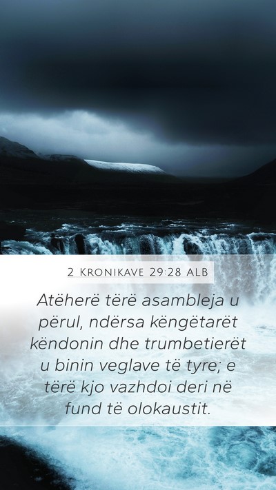 2 Kronikave 29:28 ALB Bible Verse Image