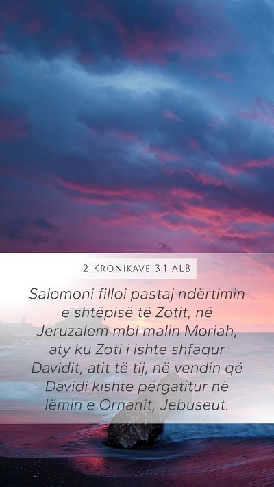 2 Kronikave 3:1 ALB Bible Verse Image