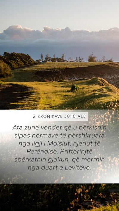2 Kronikave 30:16 ALB Bible Verse Image
