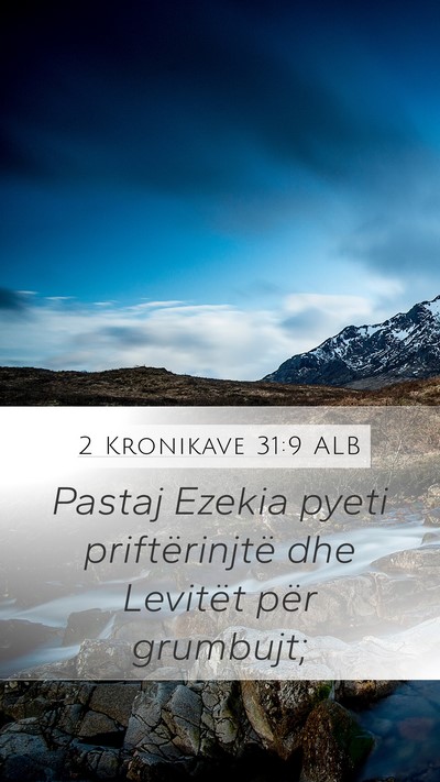 2 Kronikave 31:9 ALB Bible Verse Image
