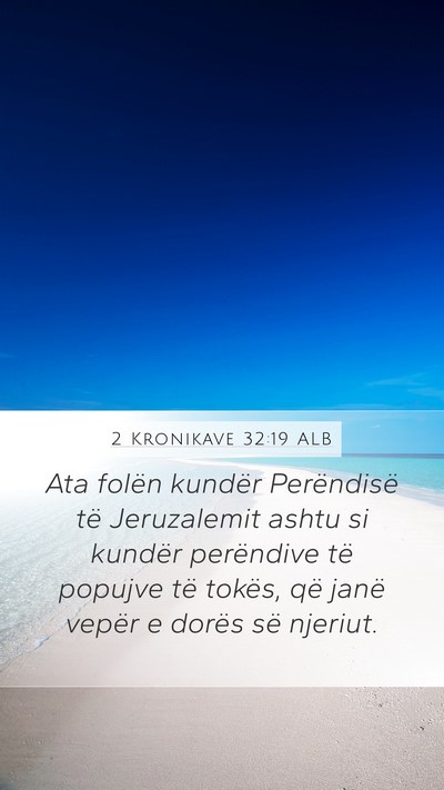 2 Kronikave 32:19 ALB Bible Verse Image