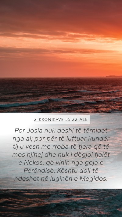2 Kronikave 35:22 ALB Bible Verse Image