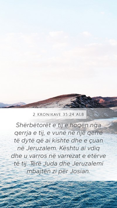 2 Kronikave 35:24 ALB Bible Verse Image