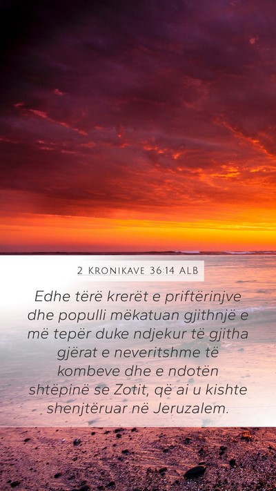 2 Kronikave 36:14 ALB Bible Verse Image