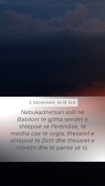 2 Kronikave 36:18 ALB Bible Verse Image
