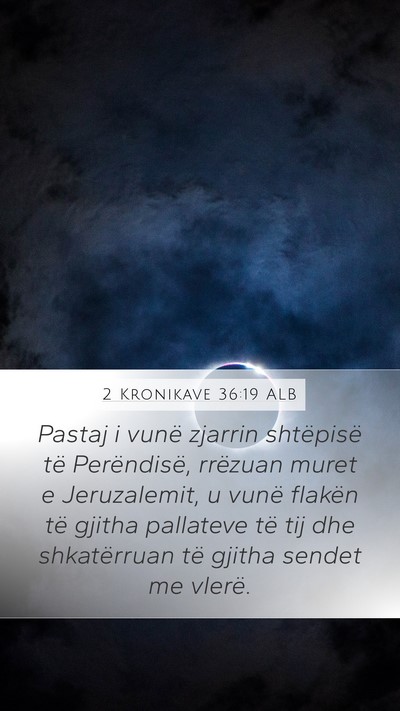 2 Kronikave 36:19 ALB Bible Verse Image