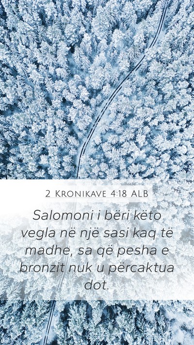 2 Kronikave 4:18 ALB Bible Verse Image