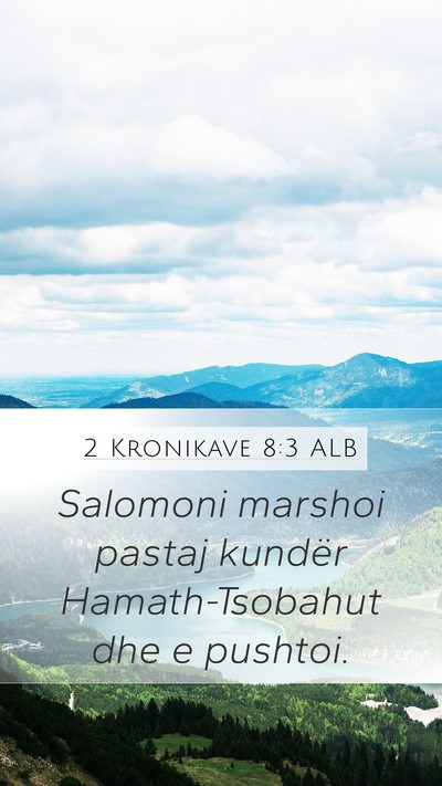2 Kronikave 8:3 ALB Bible Verse Image