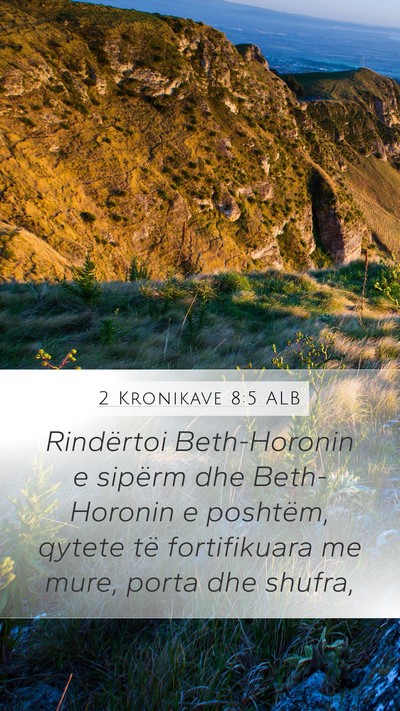 2 Kronikave 8:5 ALB Bible Verse Image