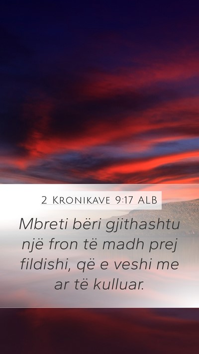 2 Kronikave 9:17 ALB Bible Verse Image