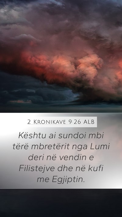 2 Kronikave 9:26 ALB Bible Verse Image