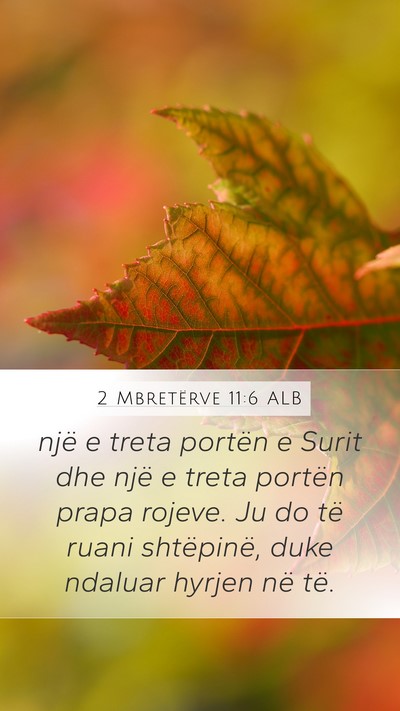 2 Mbretërve 11:6 ALB Mobile Phone Wallpaper - një e treta portën e Surit dhe një e treta - Mobile Bible Verse Wallpaper