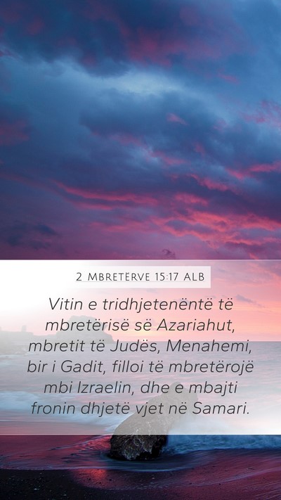 2 Mbretërve 15:17 ALB Bible Verse Image