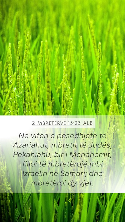2 Mbretërve 15:23 ALB Bible Verse Image