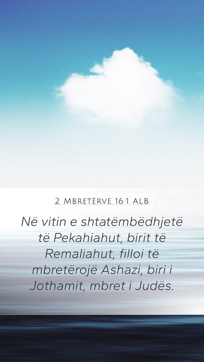 2 Mbretërve 16:1 ALB Bible Verse Image