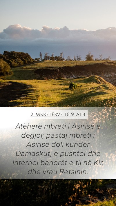 2 Mbretërve 16:9 ALB Bible Verse Image