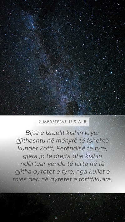 2 Mbretërve 17:9 ALB Mobile Phone Wallpaper - Bijtë e Izraelit kishin kryer gjithashtu në - Mobile Bible Verse Wallpaper