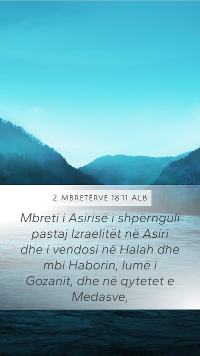 2 Mbretërve 18:11 ALB Bible Verse Image