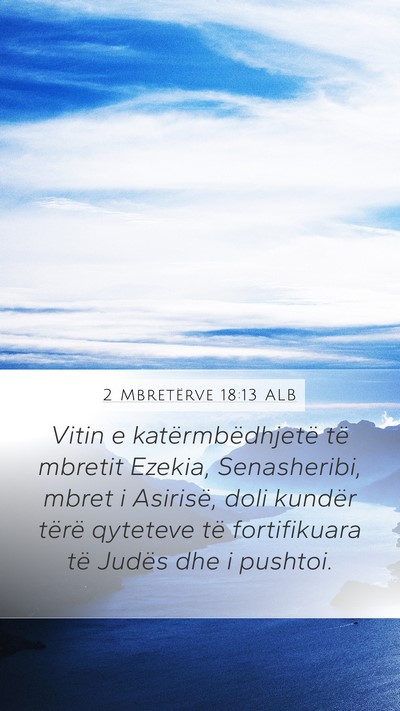 2 Mbretërve 18:13 ALB Bible Verse Image