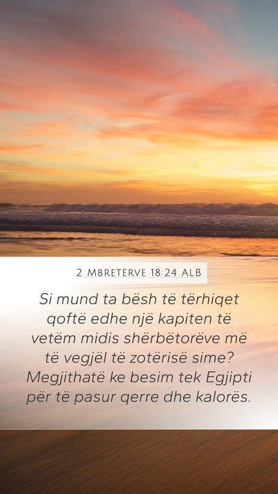 2 Mbretërve 18:24 ALB Bible Verse Image