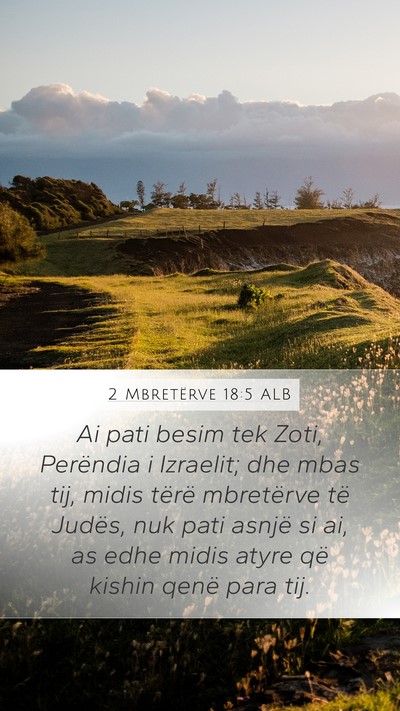 2 Mbretërve 18:5 ALB Bible Verse Image