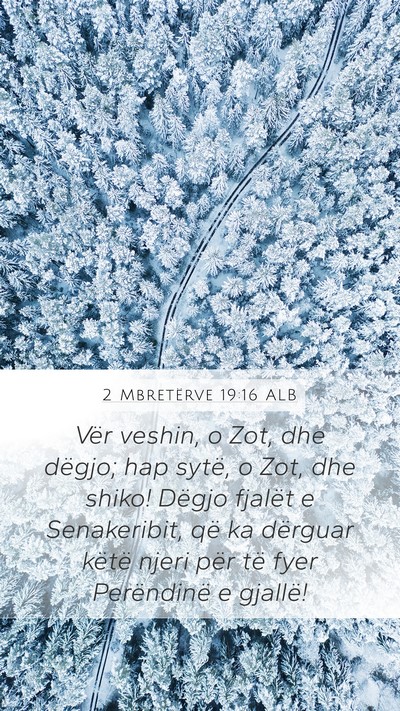2 Mbretërve 19:16 ALB Bible Verse Image