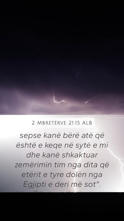 2 Mbretërve 21:15 ALB Mobile Phone Wallpaper - sepse kanë bërë atë që është e keqe në - Mobile Bible Verse Wallpaper