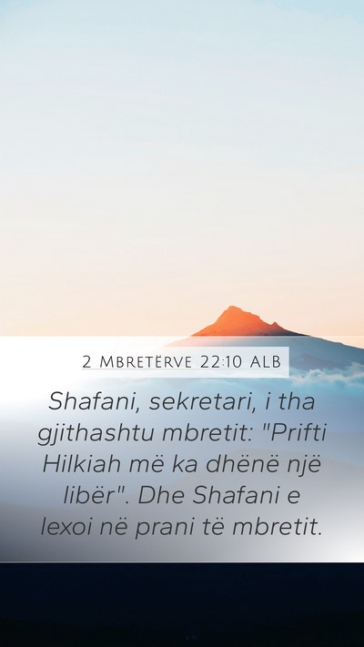 2 Mbretërve 22:10 ALB Bible Verse Image
