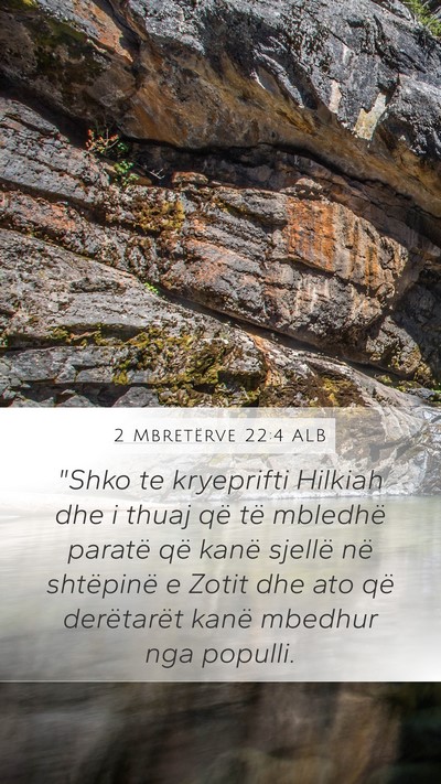 2 Mbretërve 22:4 ALB Bible Verse Image