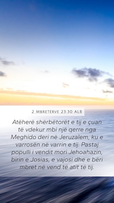 2 Mbretërve 23:30 ALB Bible Verse Image
