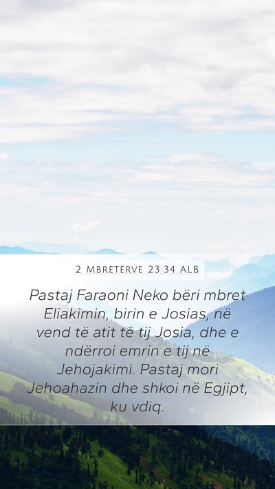 2 Mbretërve 23:34 ALB Bible Verse Image