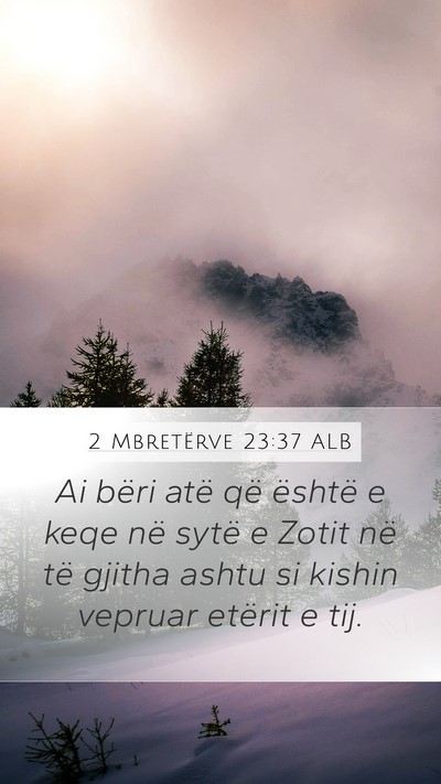 2 Mbretërve 23:37 ALB Bible Verse Image