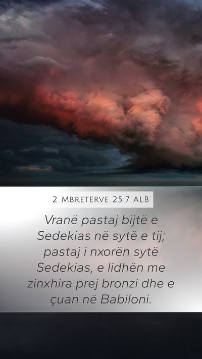 2 Mbretërve 25:7 ALB Bible Verse Image