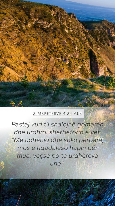 2 Mbretërve 4:24 ALB Bible Verse Image