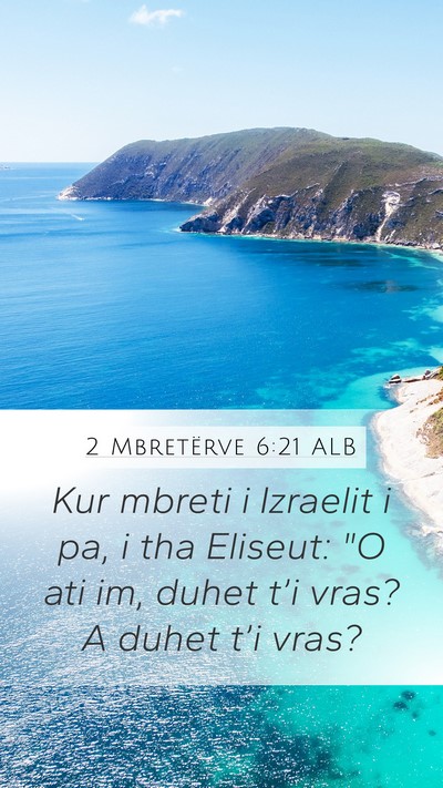 2 Mbretërve 6:21 ALB Bible Verse Image
