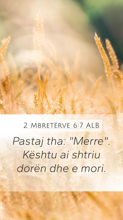 2 Mbretërve 6:7 ALB Mobile Phone Wallpaper - Pastaj tha: 