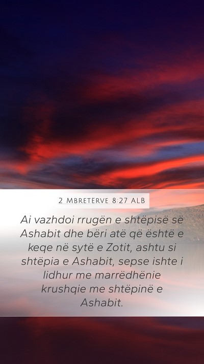 2 Mbretërve 8:27 ALB Bible Verse Image