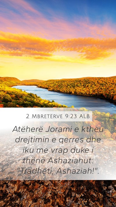 2 Mbretërve 9:23 ALB Bible Verse Image