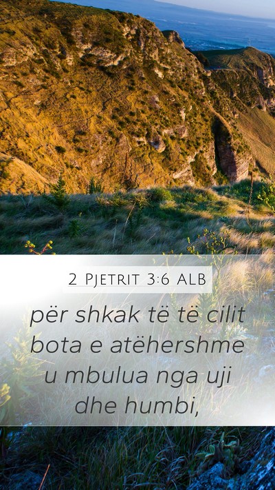 2 Pjetrit 3:6 ALB Bible Verse Image