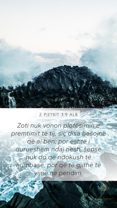 2 Pjetrit 3:9 ALB Bible Verse Image
