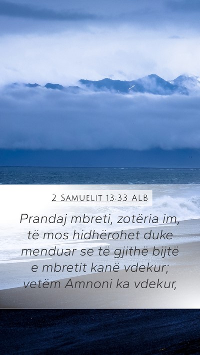 2 Samuelit 13:33 ALB Bible Verse Image