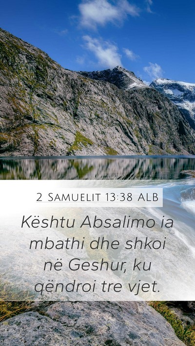 2 Samuelit 13:38 ALB Bible Verse Image