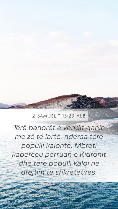 2 Samuelit 15:23 ALB Bible Verse Image
