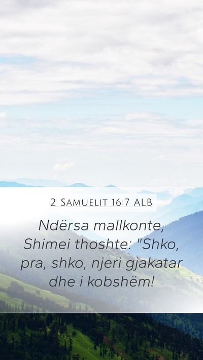 2 Samuelit 16:7 ALB Bible Verse Image